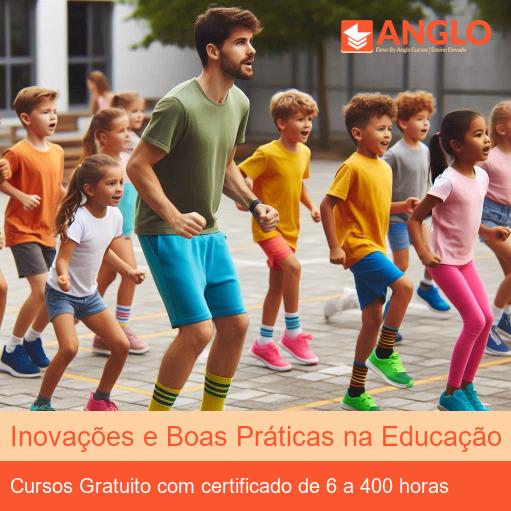 Inovações e Boas Práticas na Educação Física Escolar